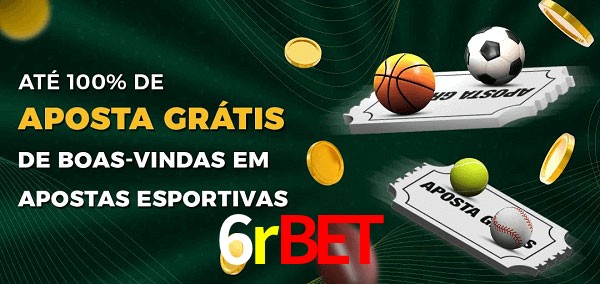 6rbet Ate 100% de Aposta Gratis